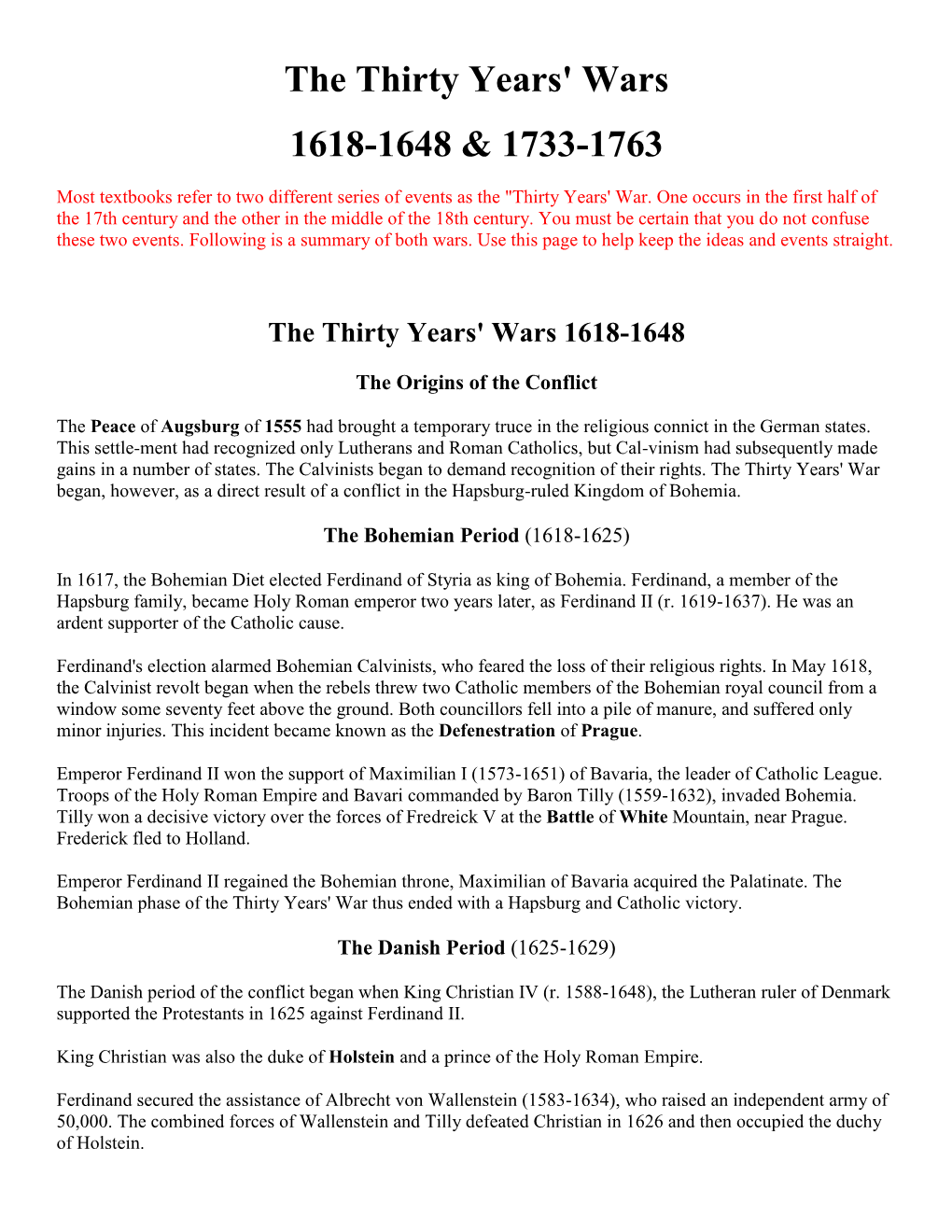 The Thirty Years' Wars 1618-1648 & 1733-1763