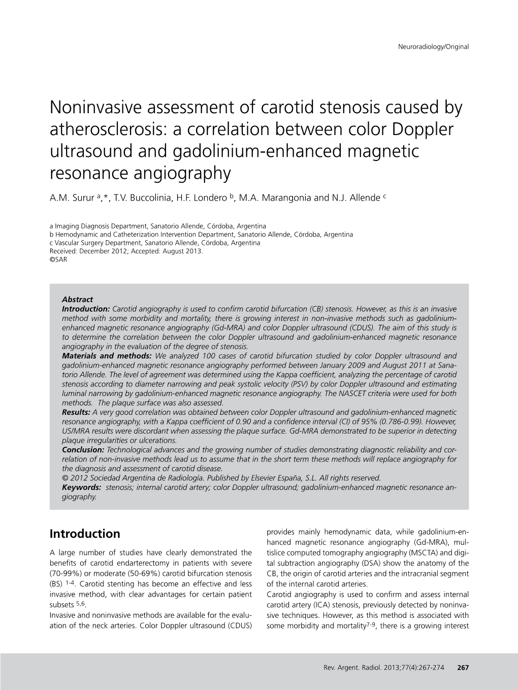 Noninvasive Assessment of Carotid Stenosis Caused by Atherosclerosis