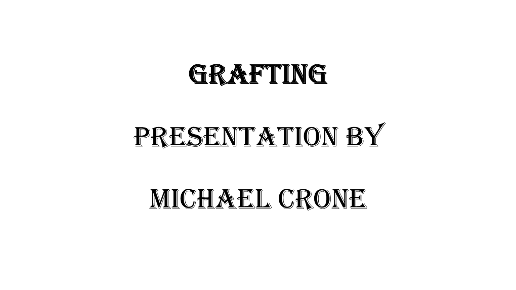 Grafting Presentation (Pdf)