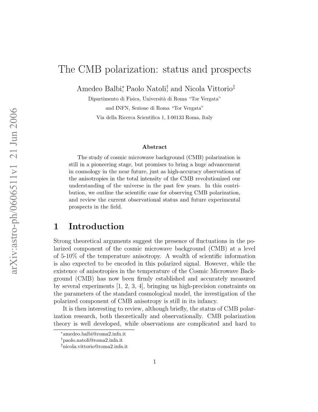 The CMB Polarization: Status and Prospects