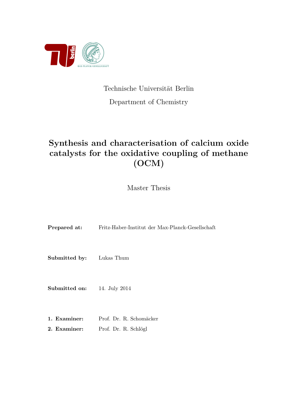 Synthesis and Characterisation of Calcium Oxide Catalysts for the Oxidative Coupling of Methane (OCM)