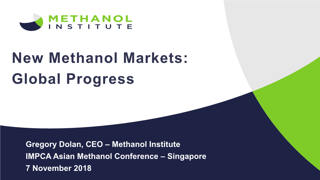 New Methanol Markets: Global Progress