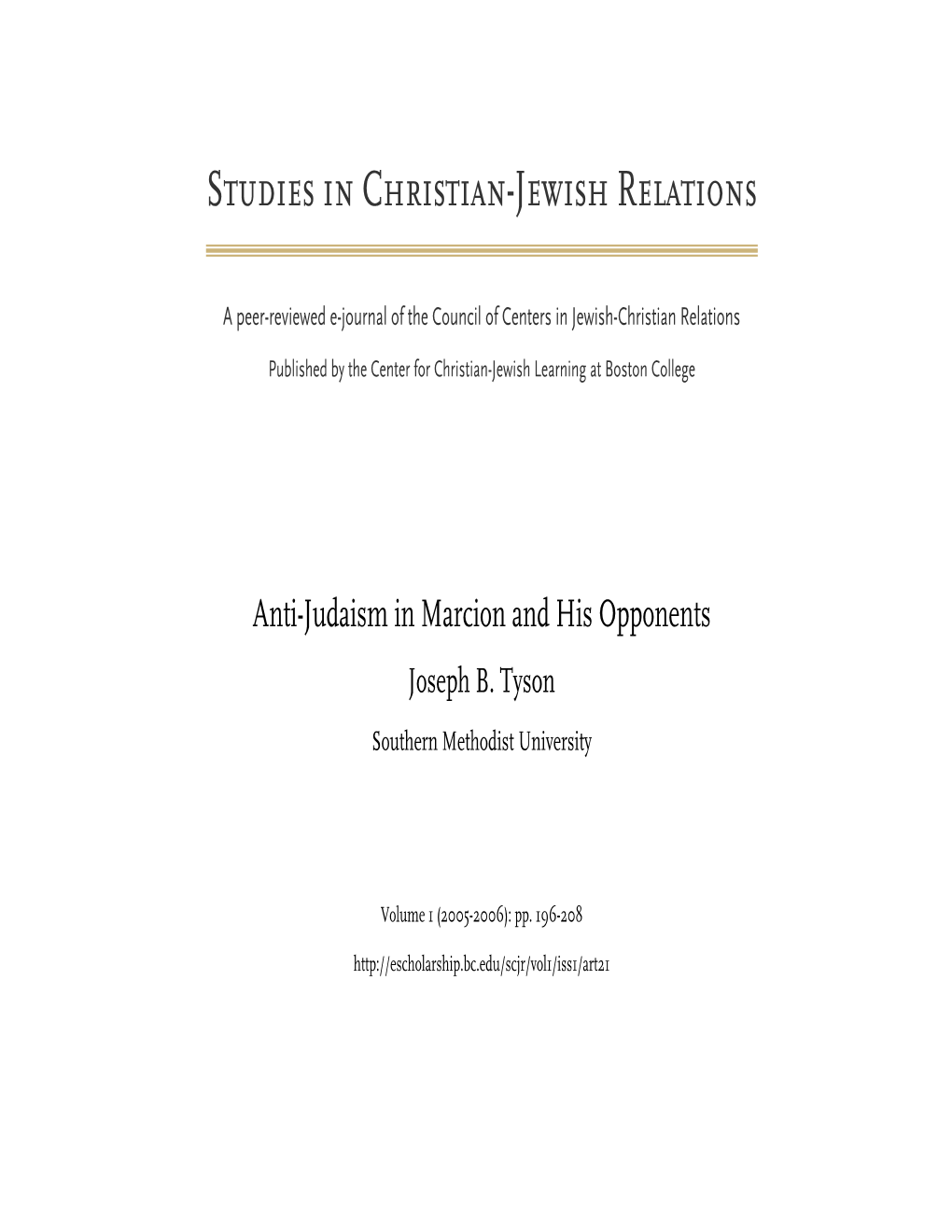 Anti-Judaism in Marcion and His Opponents Joseph B