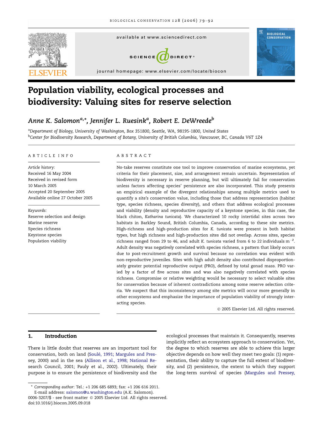 Population Viability, Ecological Processes and Biodiversity: Valuing Sites for Reserve Selection