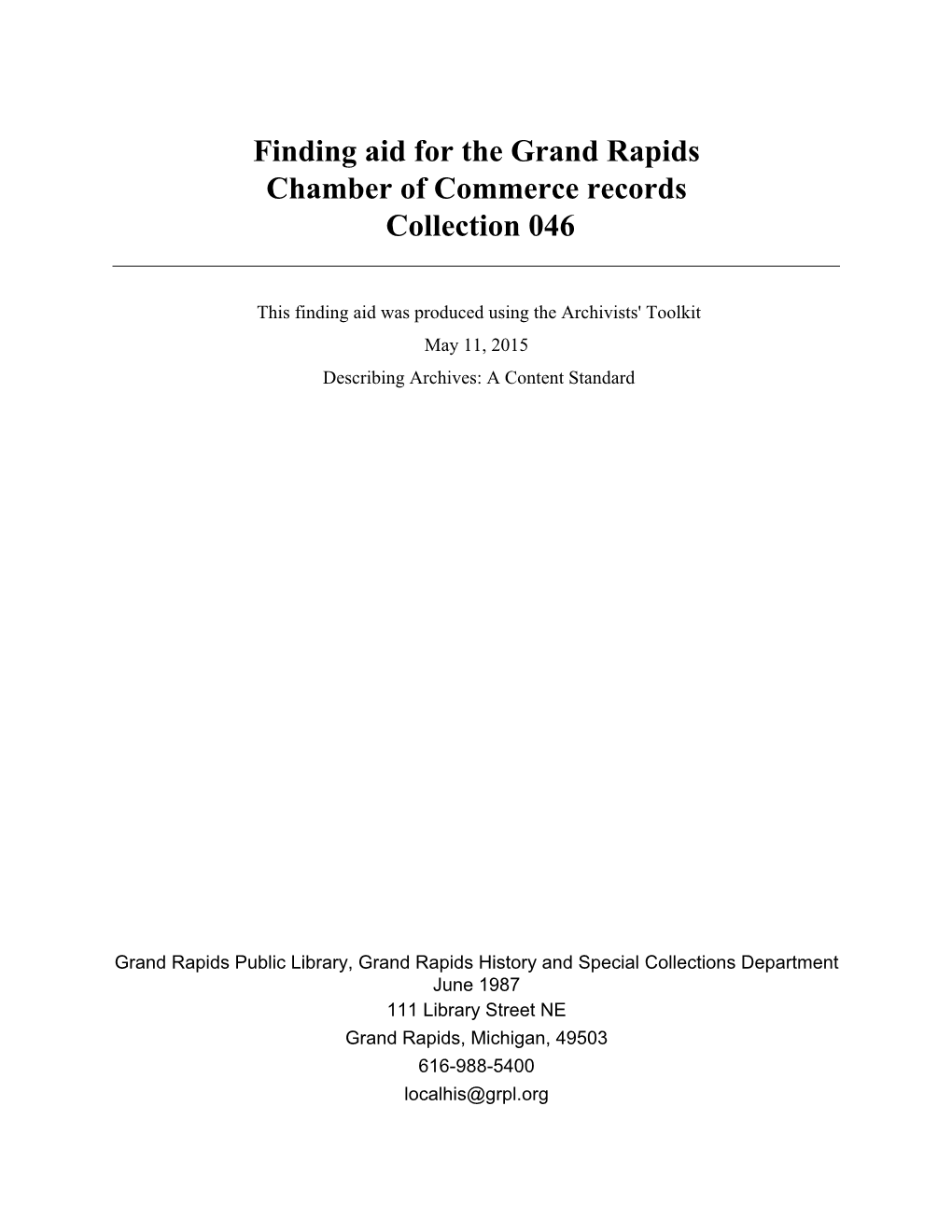 Finding Aid for the Grand Rapids Chamber of Commerce Records Collection 046