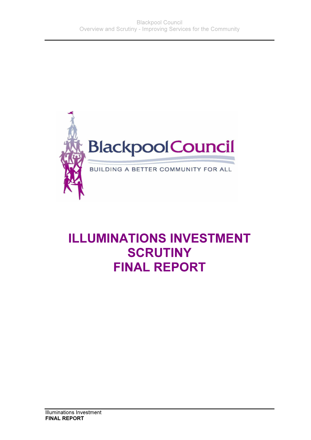 Illuminations Investment Scrutiny Final Report