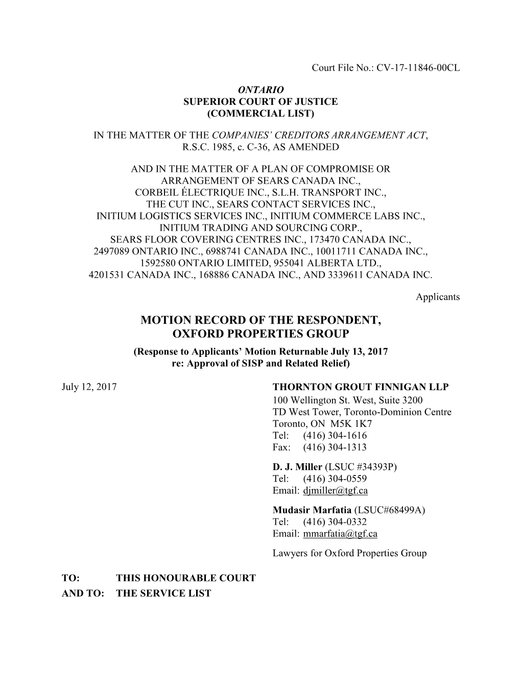 MOTION RECORD of the RESPONDENT, OXFORD PROPERTIES GROUP (Response to Applicants’ Motion Returnable July 13, 2017 Re: Approval of SISP and Related Relief)