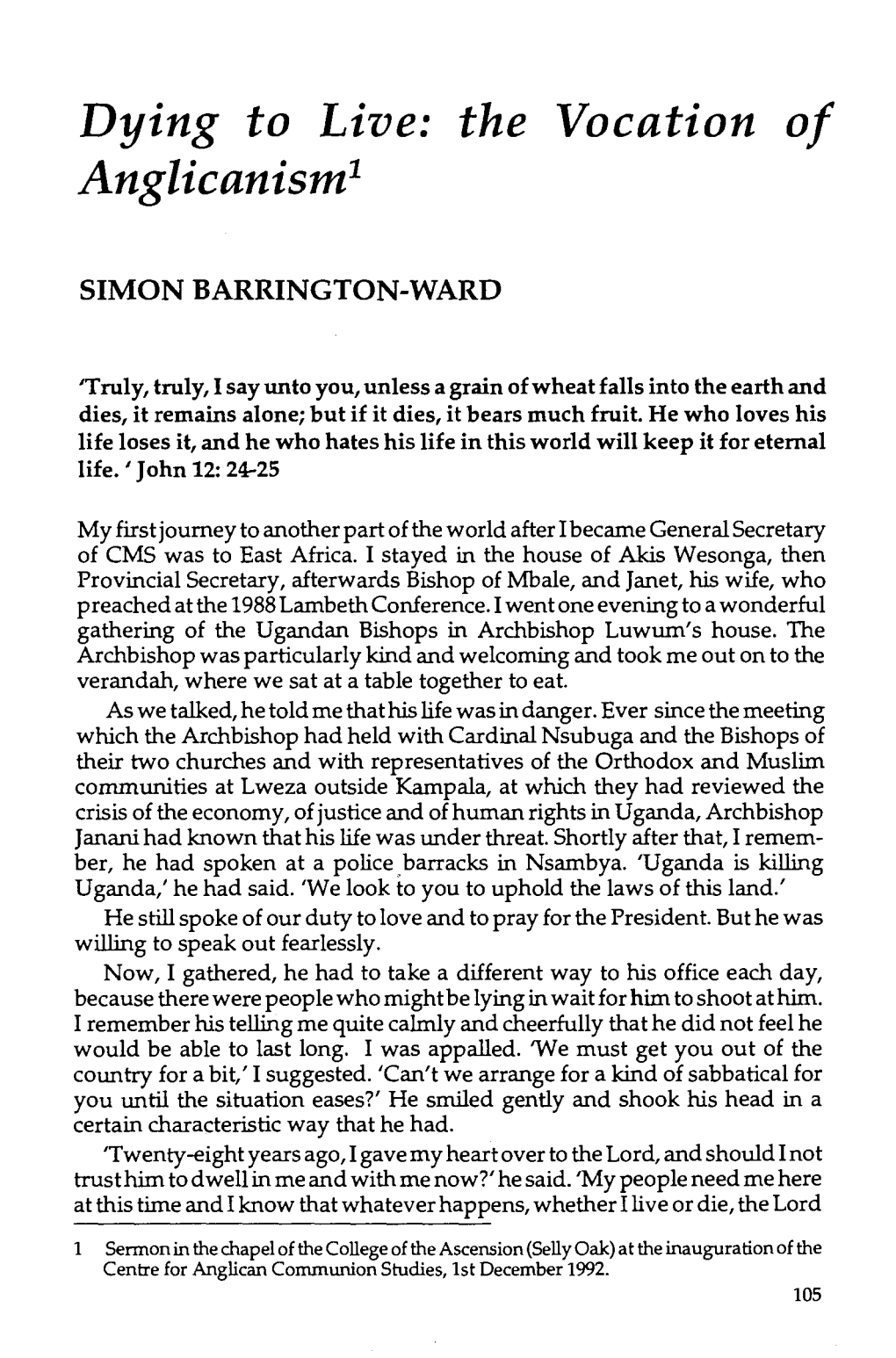 Simon Barrington-Ward, "Dying to Live: the Vocation of Anglicanism,"