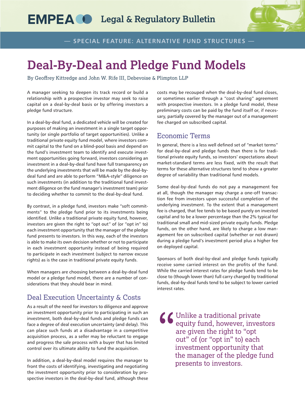 Deal-By-Deal and Pledge Fund Models by Geoffrey Kittredge and John W