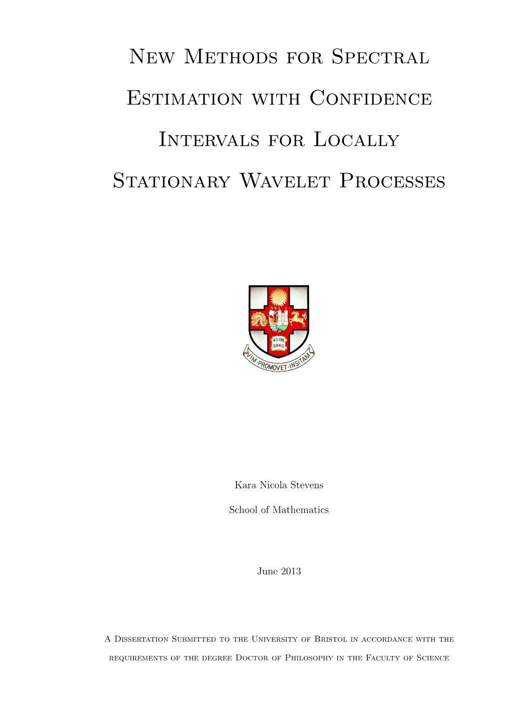 New Methods for Spectral Estimation with Confidence Intervals for Locally Stationary Wavelet Processes