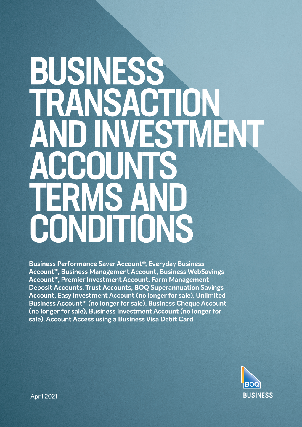 Business Transaction and Investment Accounts Terms and Conditions