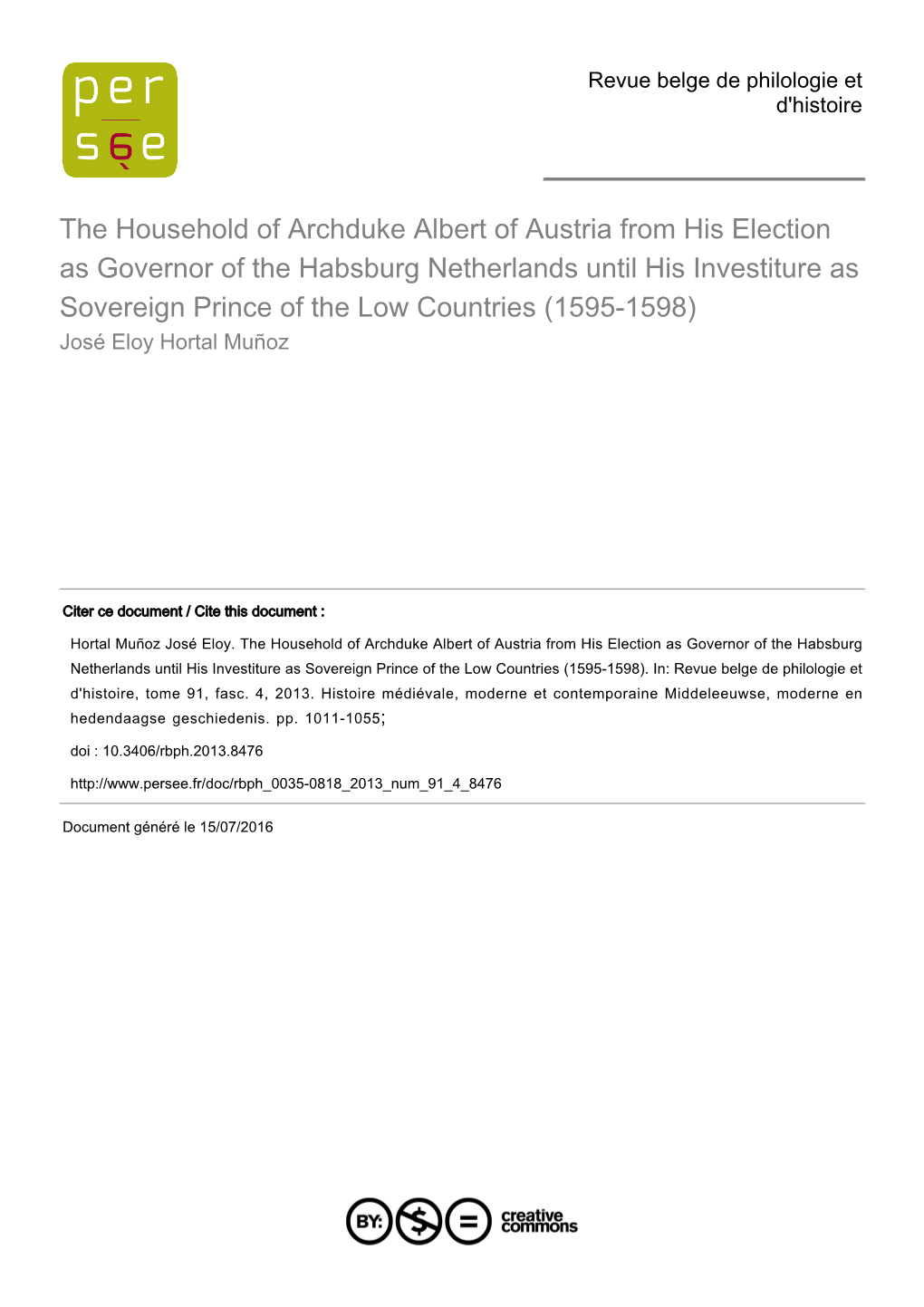 The Household of Archduke Albert of Austria from His Election As Governor of the Habsburg Netherlands Until His Investiture As S