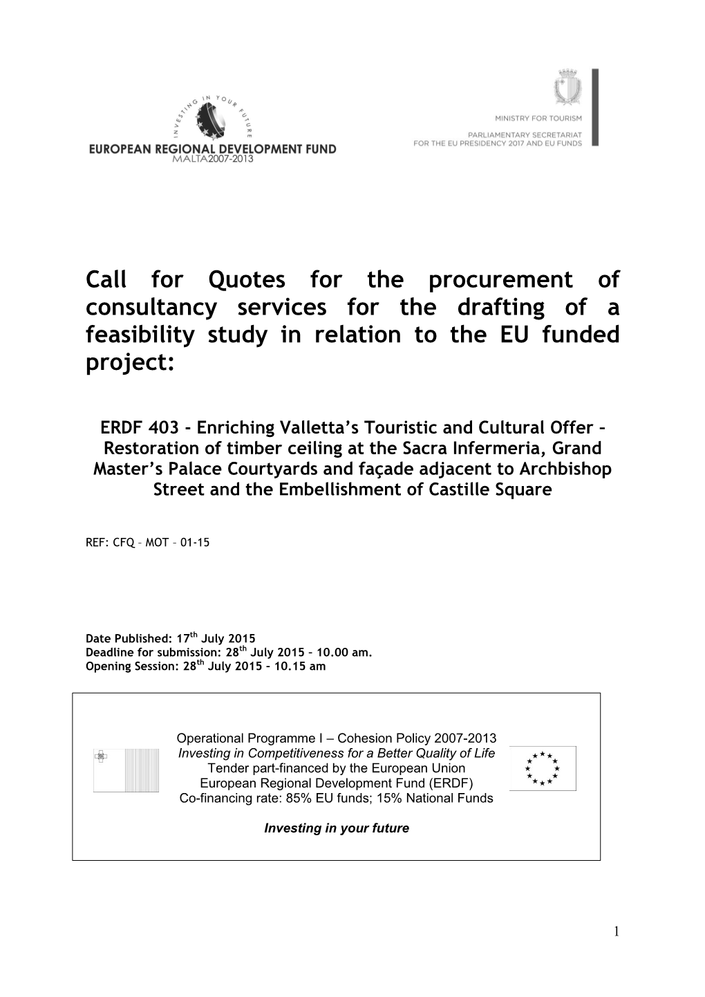 Call for Quotes for the Procurement of Consultancy Services for the Drafting of a Feasibility Study in Relation to the EU Funded Project