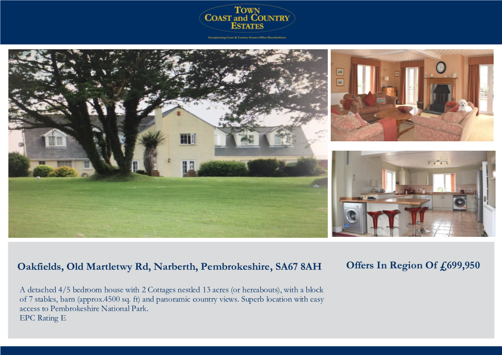 Oakfields, Old Martletwy Rd, Narberth, Pembrokeshire, SA67 8AH Offers in Region of £699,950