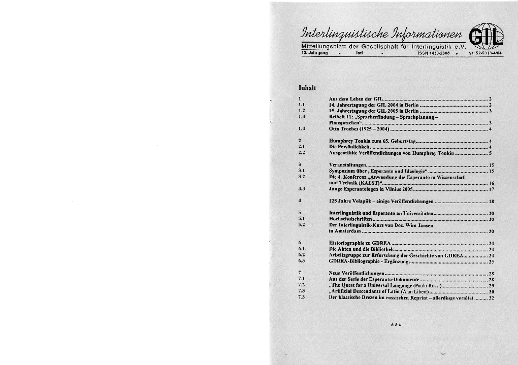 Mitteilungsblatt Der Gesellschaft Für Interlinguistik E.V. Inhalt 1 Aus Dem Leben Der GIL 2 1.1 14. Jahrestagung Der GIL 2004 I