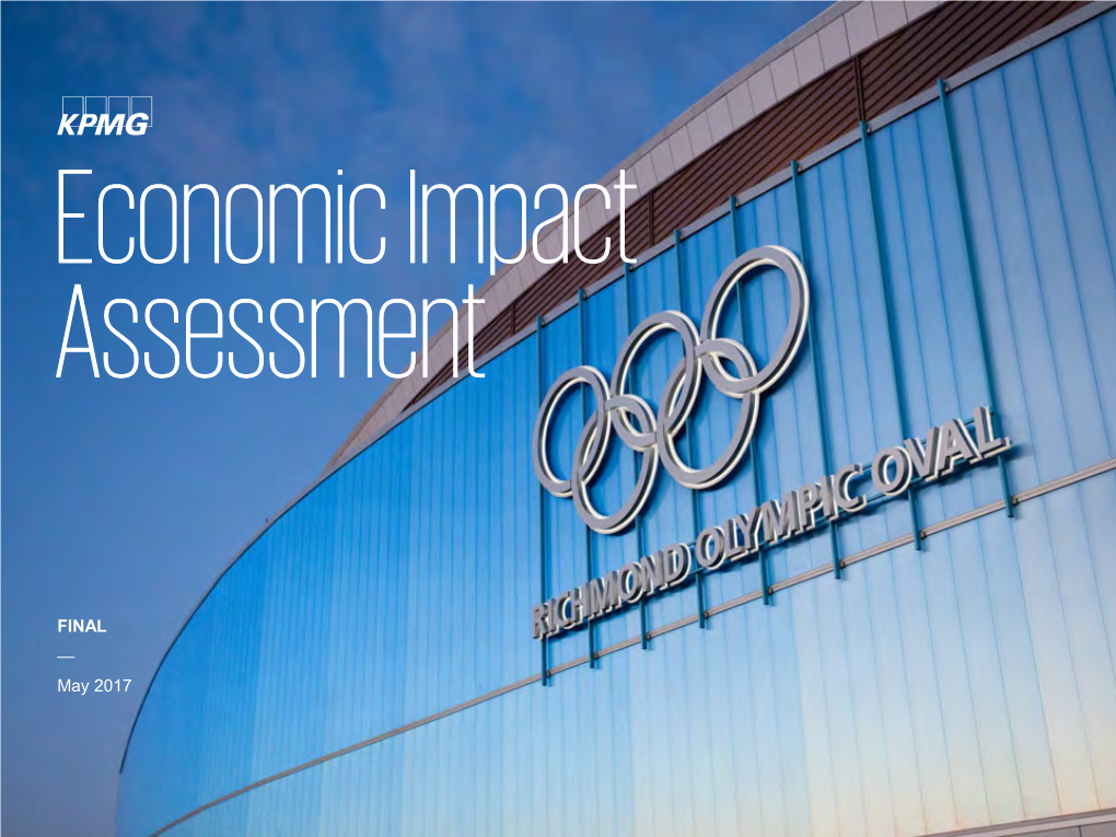 Economic Impact of Richmond Oval Construction, Conversions and Operating Costs