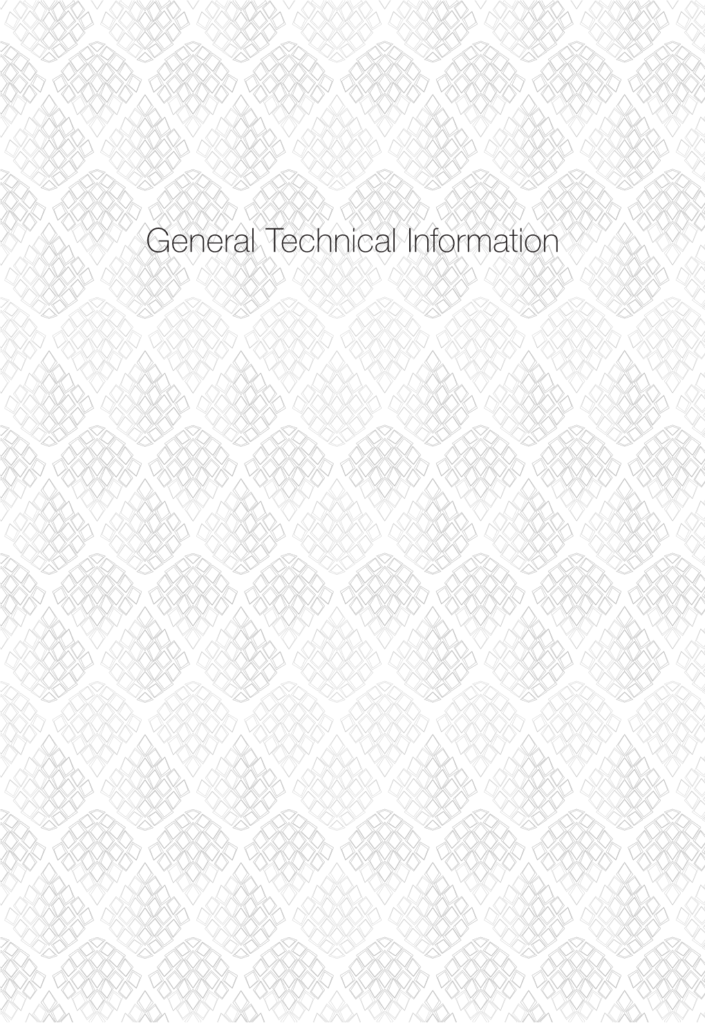 General Technical Information