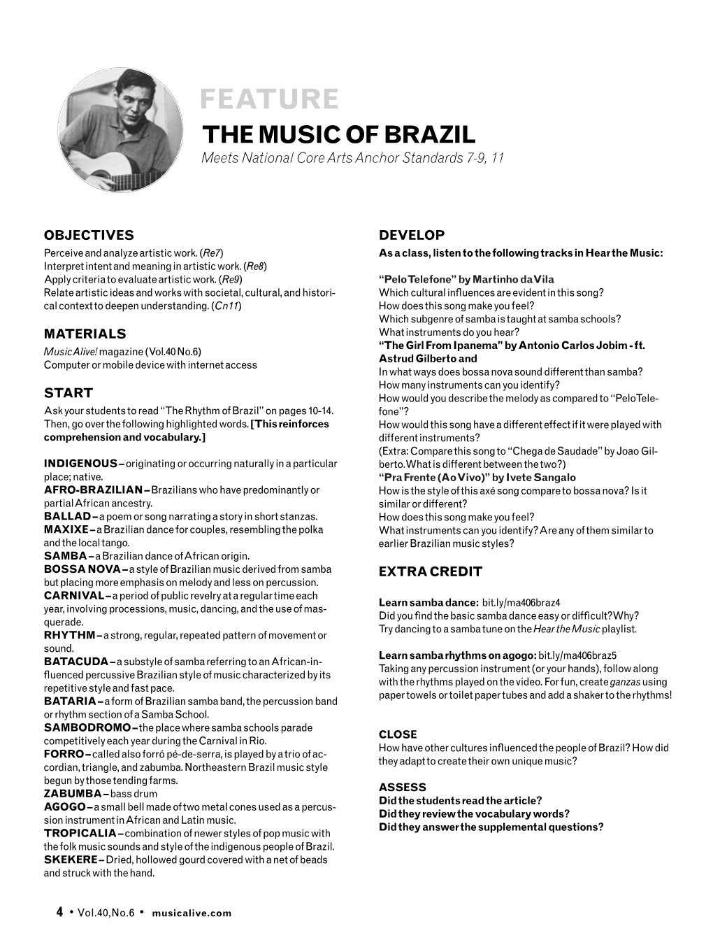 FEATURE the MUSIC of BRAZIL Meets National Core Arts Anchor Standards 7-9, 11