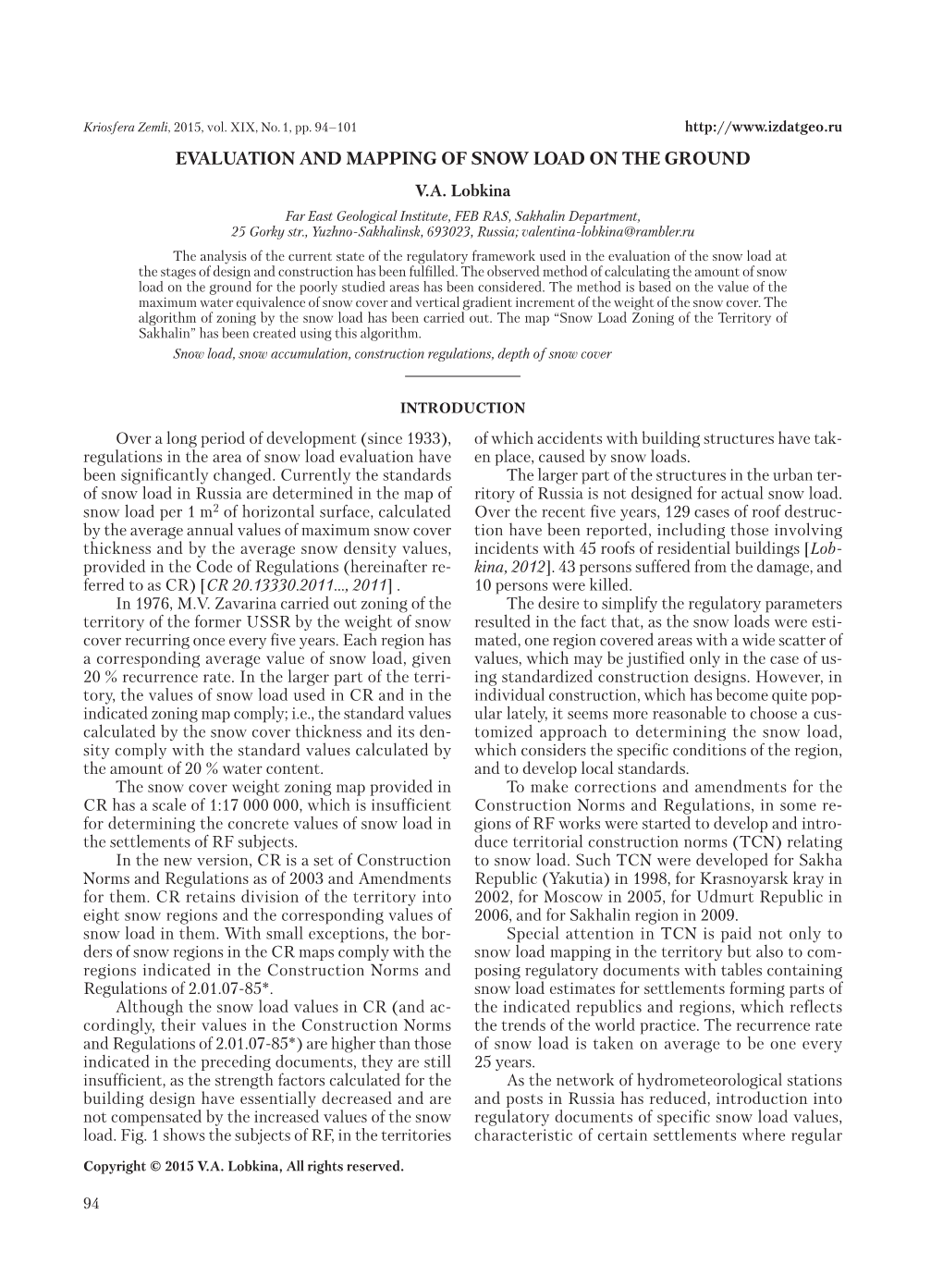 Evaluation and Mapping of Snow Load on the Ground V.A