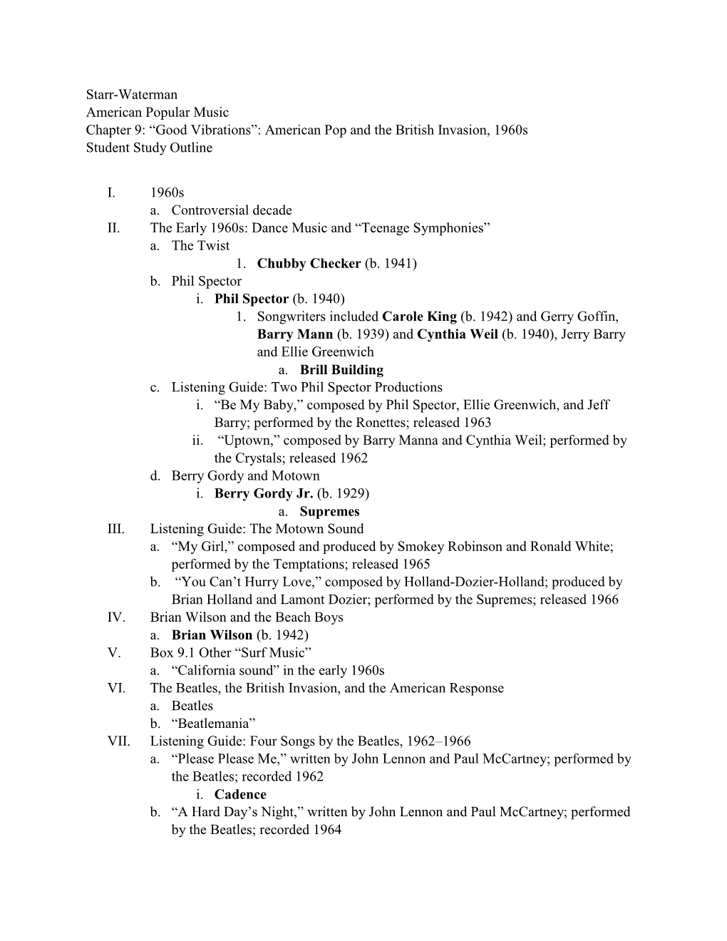 Starr-Waterman American Popular Music Chapter 9: “Good Vibrations”: American Pop and the British Invasion, 1960S Student Study Outline