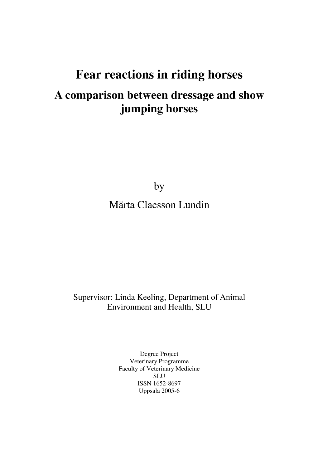 Fear Reactions in Riding Horses a Comparison Between Dressage and Show Jumping Horses