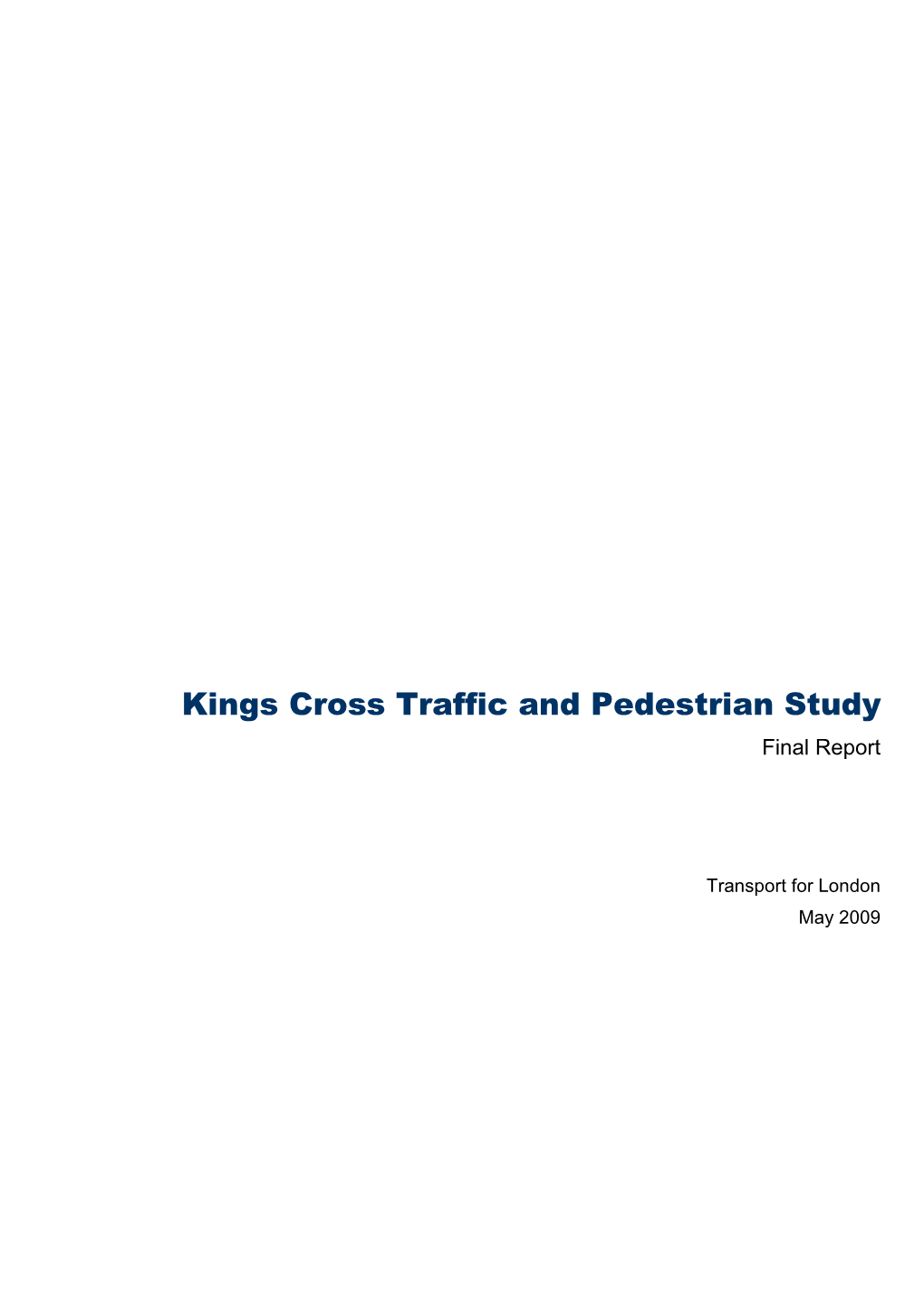 Kings Cross Traffic and Pedestrian Study Final Report