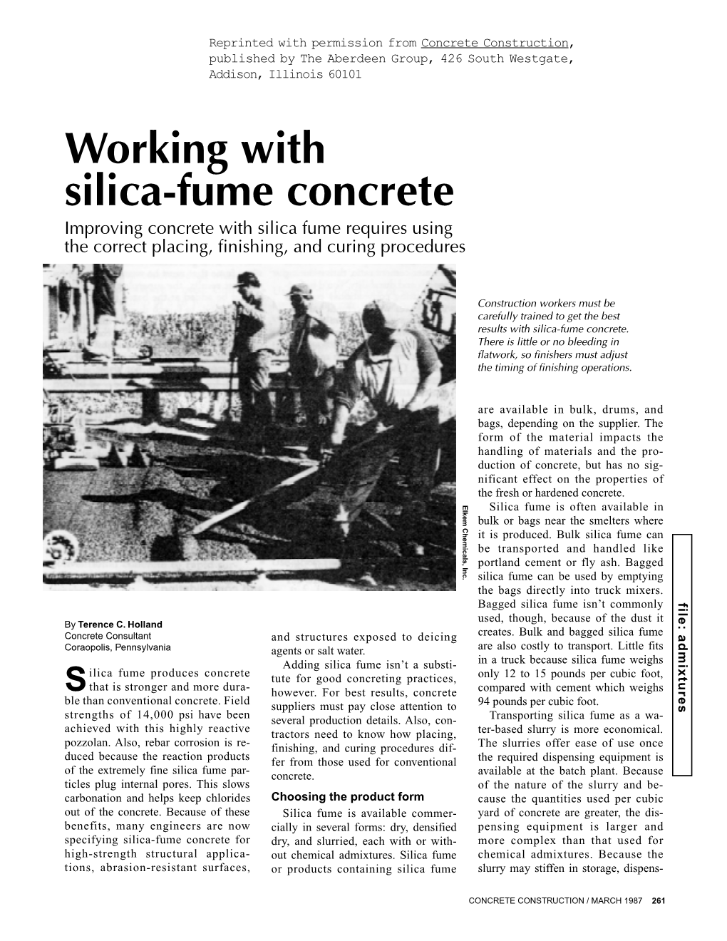 Working with Silica-Fume Concrete Improving Concrete with Silica Fume Requires Using the Correct Placing, Finishing, and Curing Procedures