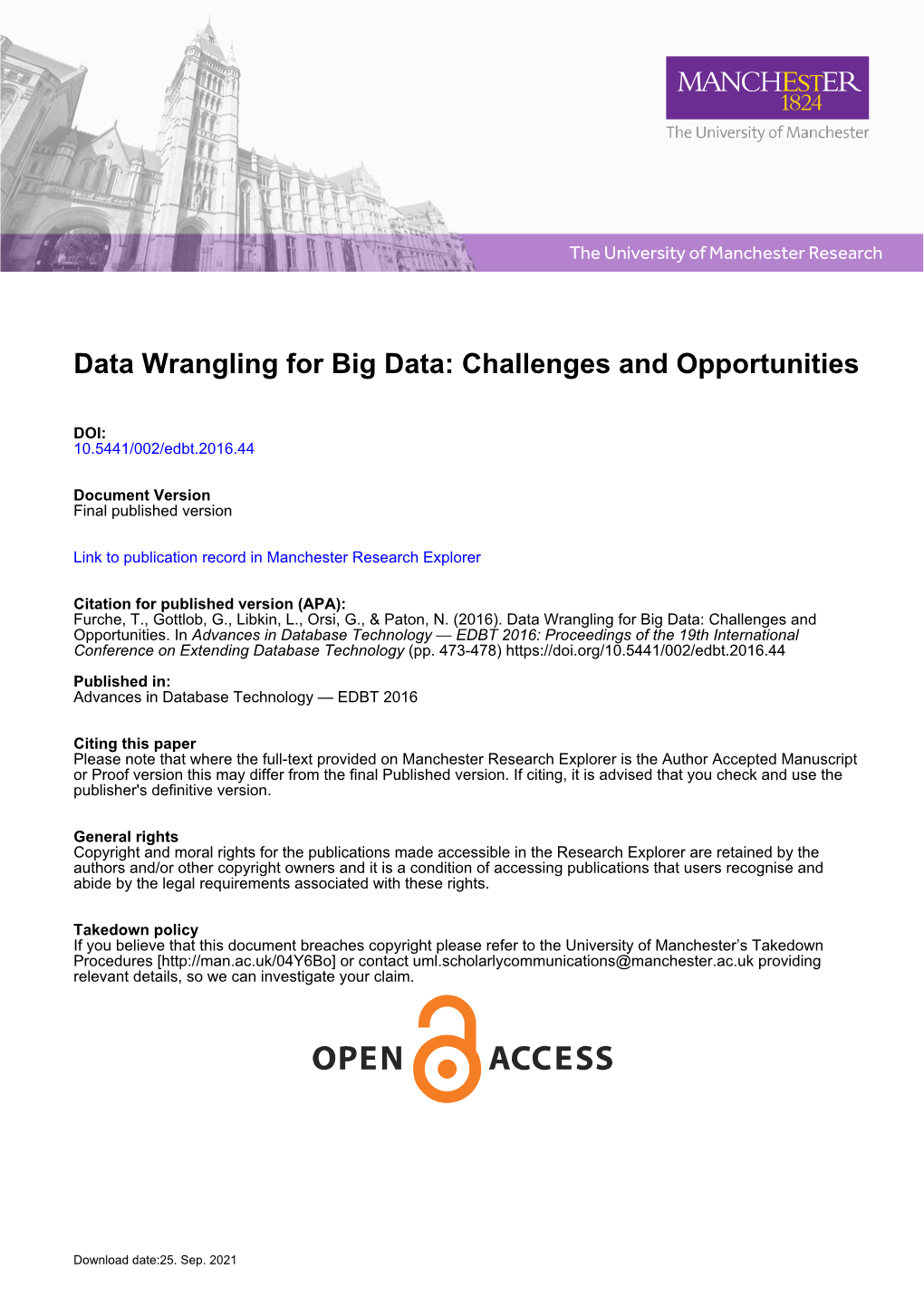 Data Wrangling for Big Data: Challenges and Opportunities