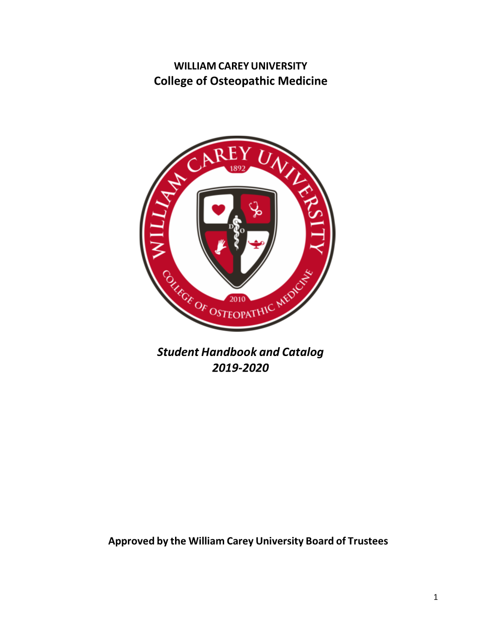 College of Osteopathic Medicine Student Handbook and Catalog