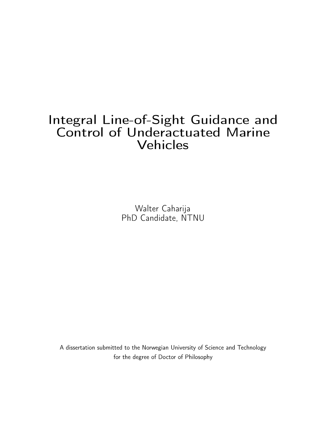 Integral Line-Of-Sight Guidance and Control of Underactuated Marine Vehicles