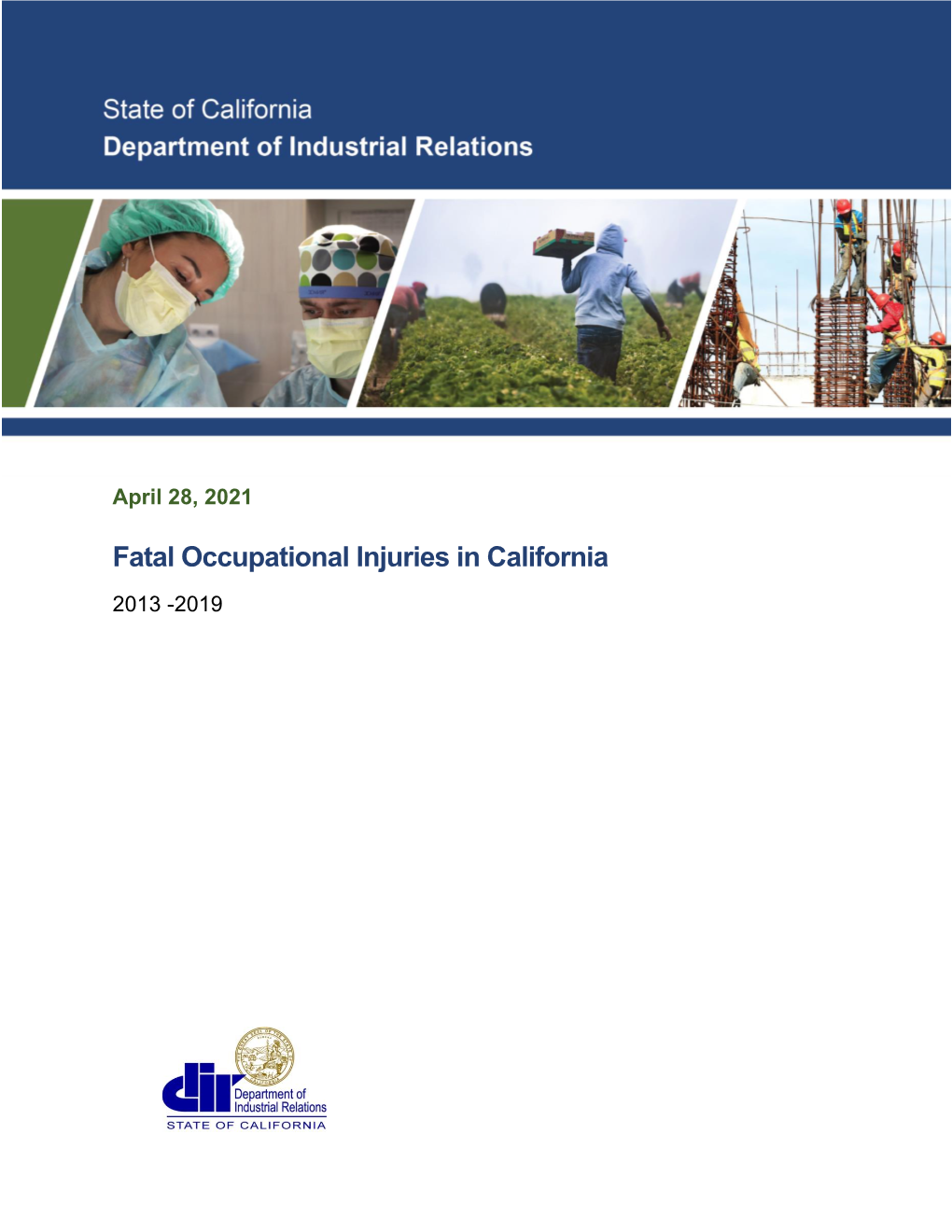 Fatal Occupational Injuries in California 2013-2019