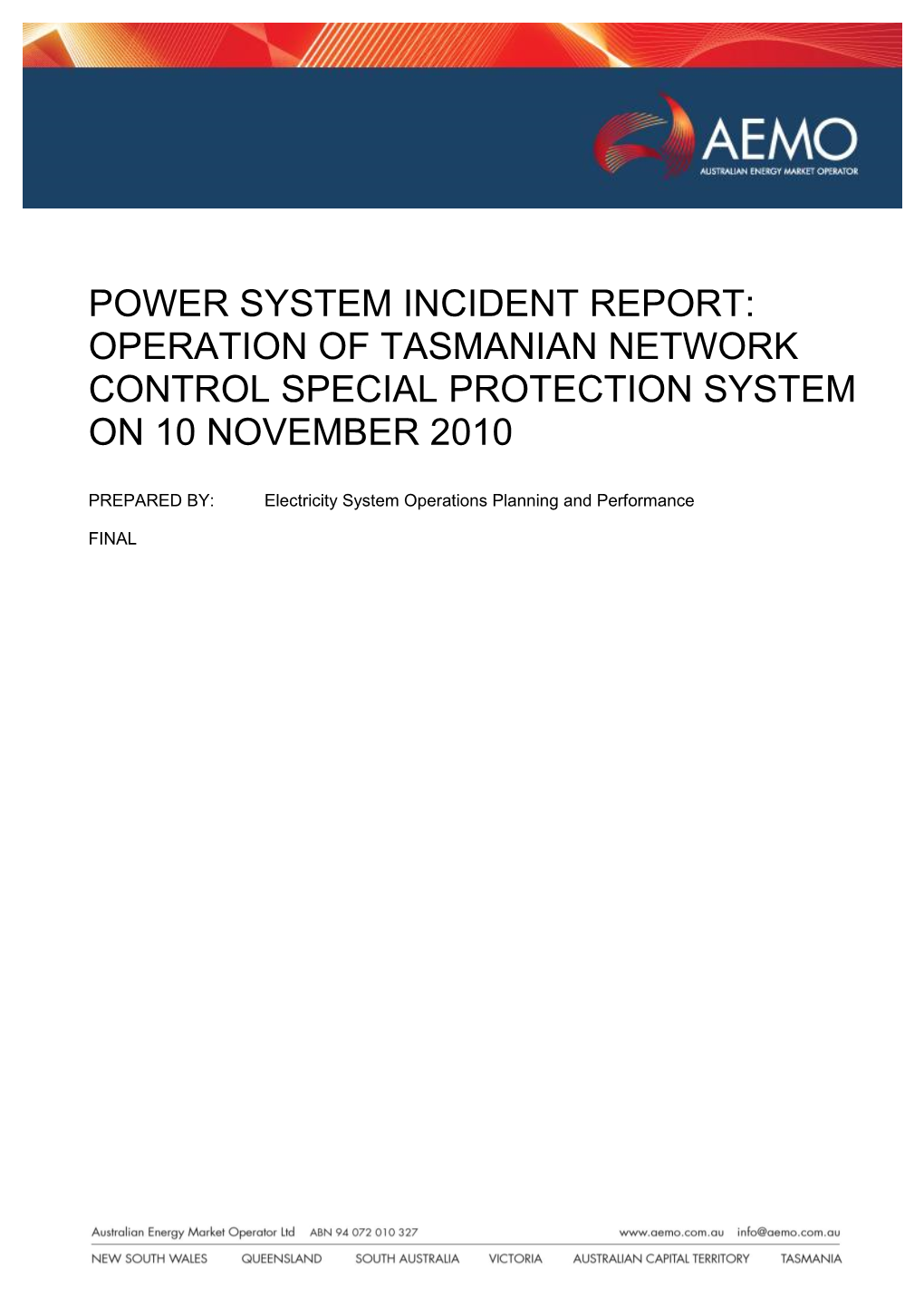 Power System Incident Report: Operation of Tasmanian Network Control Special Protection System on 10 November 2010