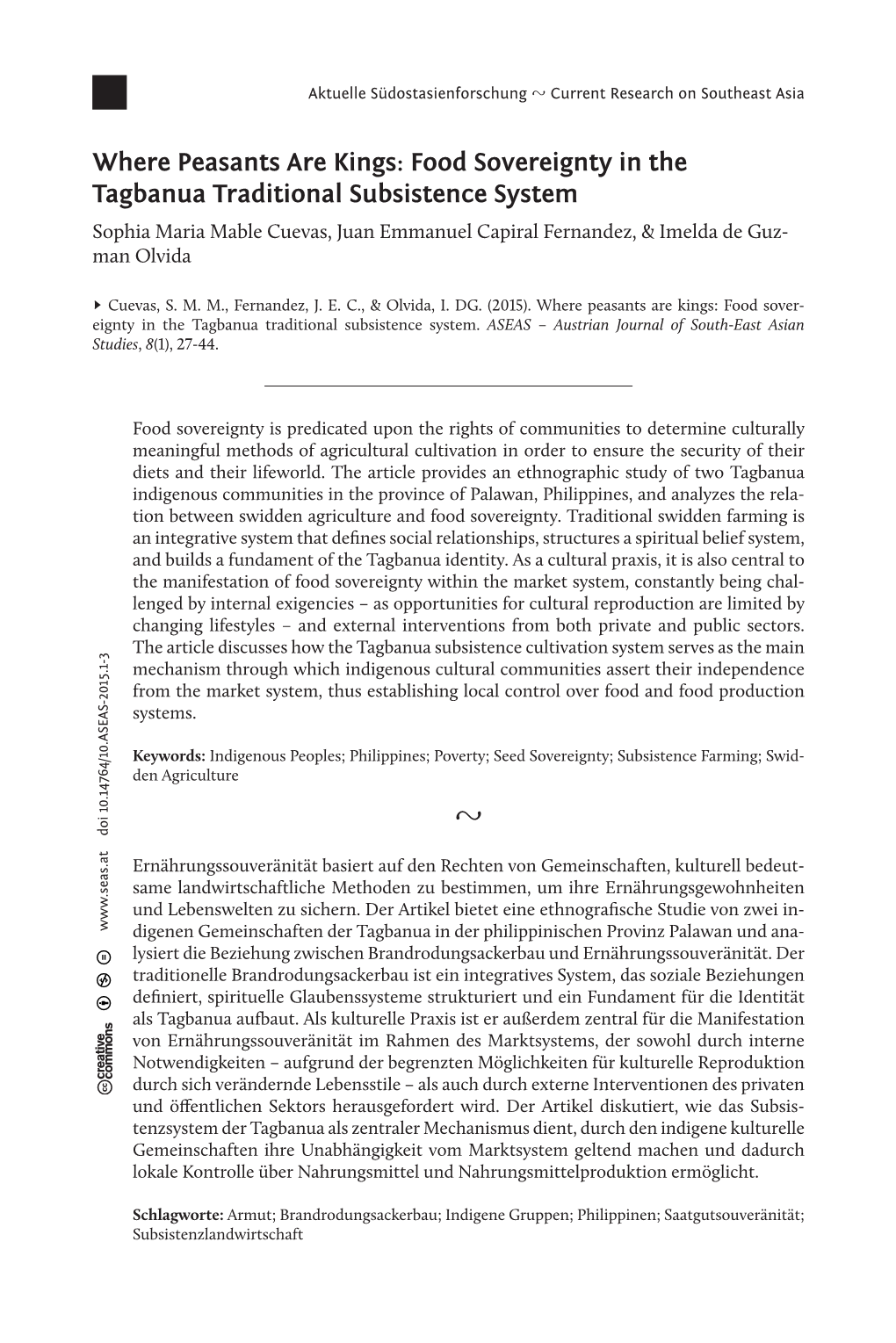 Food Sovereignty in the Tagbanua Traditional Subsistence System Sophia Maria Mable Cuevas, Juan Emmanuel Capiral Fernandez, & Imelda De Guz- Man Olvida