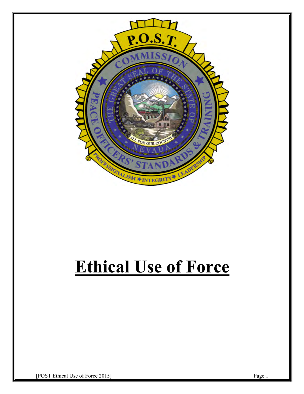 Ethical Use of Force