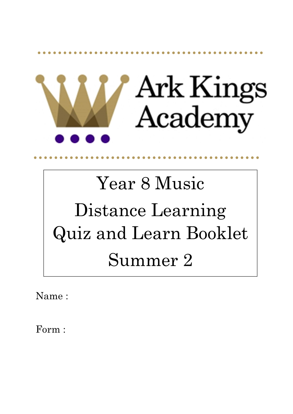 Year 8 Music Distance Learning Quiz and Learn Booklet Summer 2