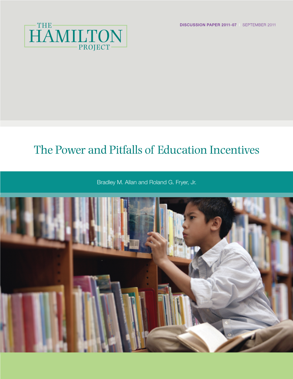 The Power and Pitfalls of Education Incentives