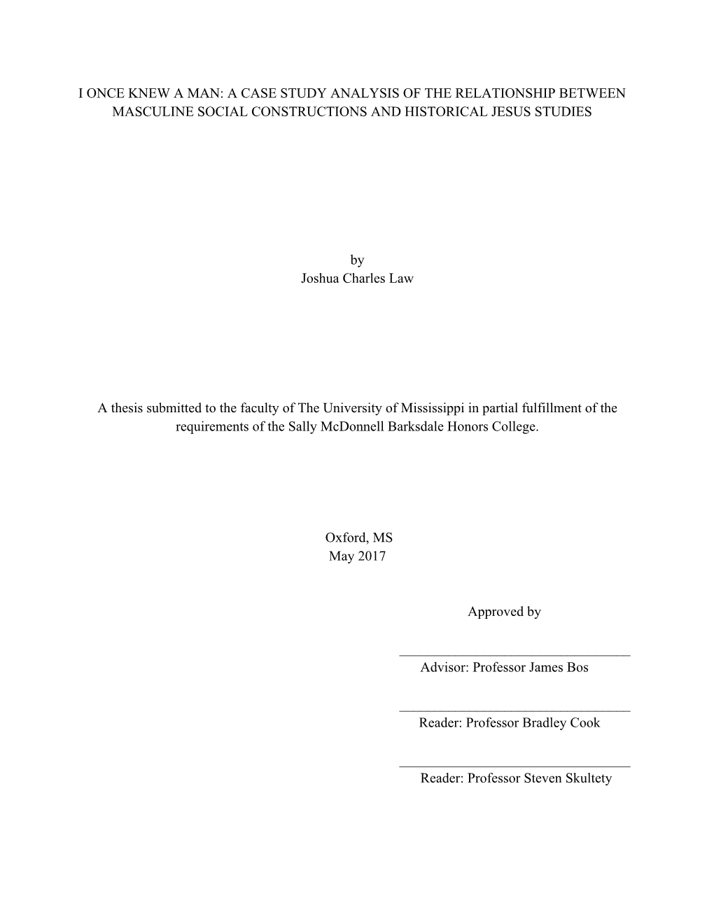 A Case Study Analysis of the Relationship Between Masculine Social Constructions and Historical Jesus Studies