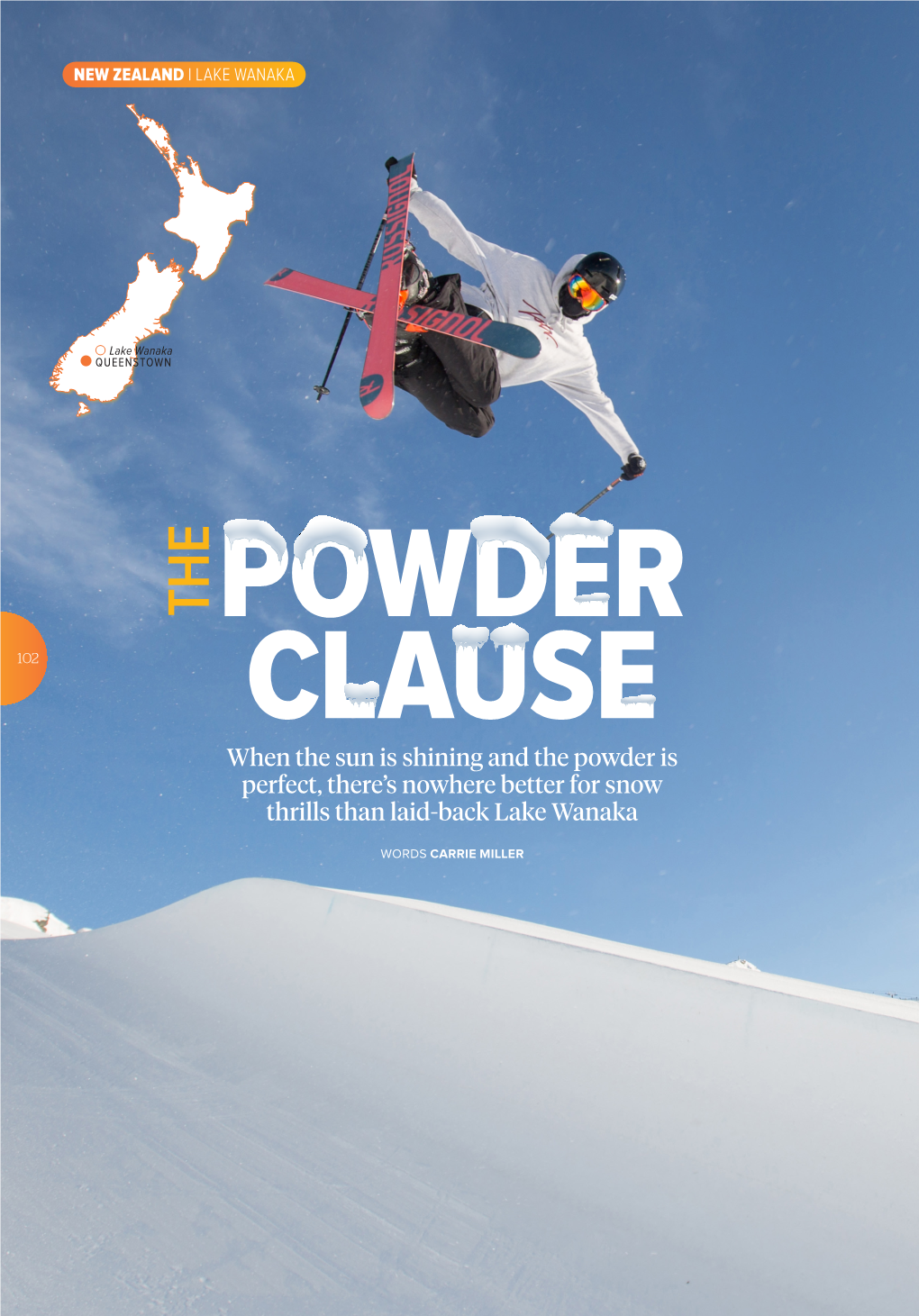 When the Sun Is Shining and the Powder Is Perfect, There's Nowhere Better for Snow Thrills Than Laid-Back Lake Wanaka