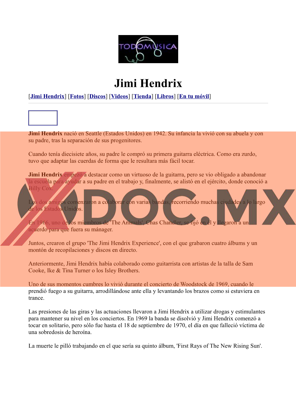 Jimi Hendrix [Jimi Hendrix] [Fotos] [Discos] [Videos] [Tienda] [Libros] [En Tu Móvil]