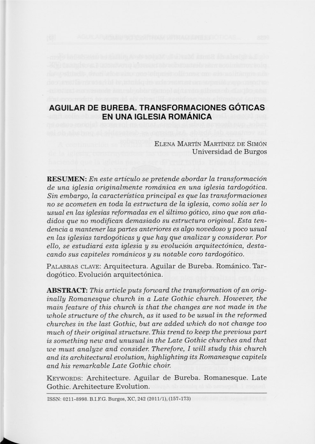 AGUILAR DE BUREBA. TRANSFORMACIONES GÓTICAS EN UNA IGLESIA ROMÁNICA Universidad De Burgos RESUMEN