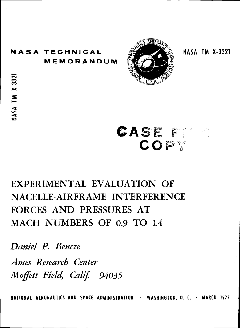 Experimental Evaluation of Nacelle-Airframe Interference Forces and Pressures at Mach Numbers of 0.9 to 1.4