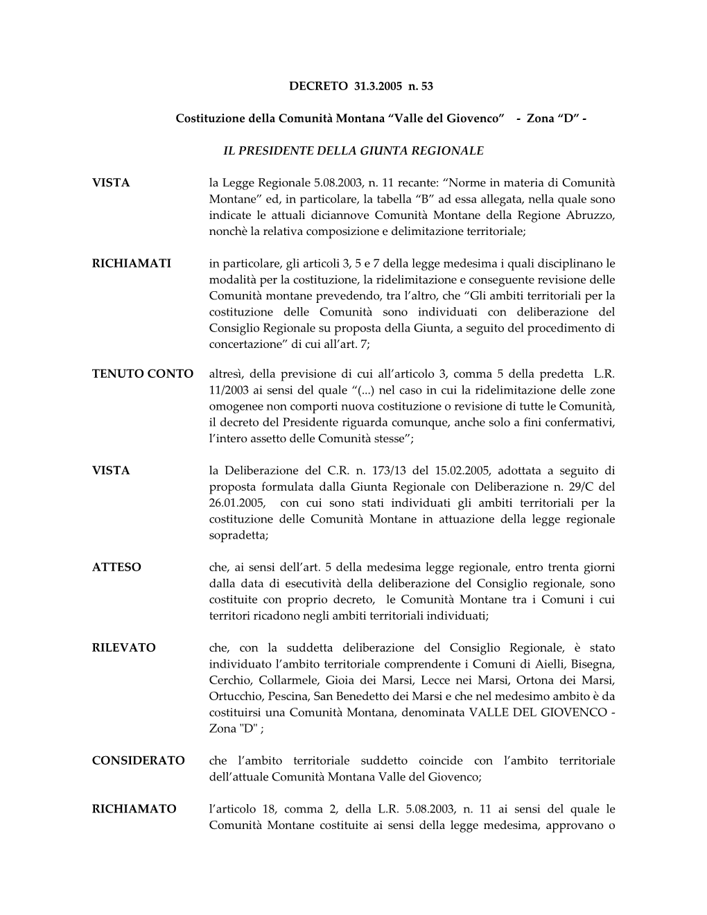 DECRETO 31.3.2005 N. 53 Costituzione Della Comunità Montana