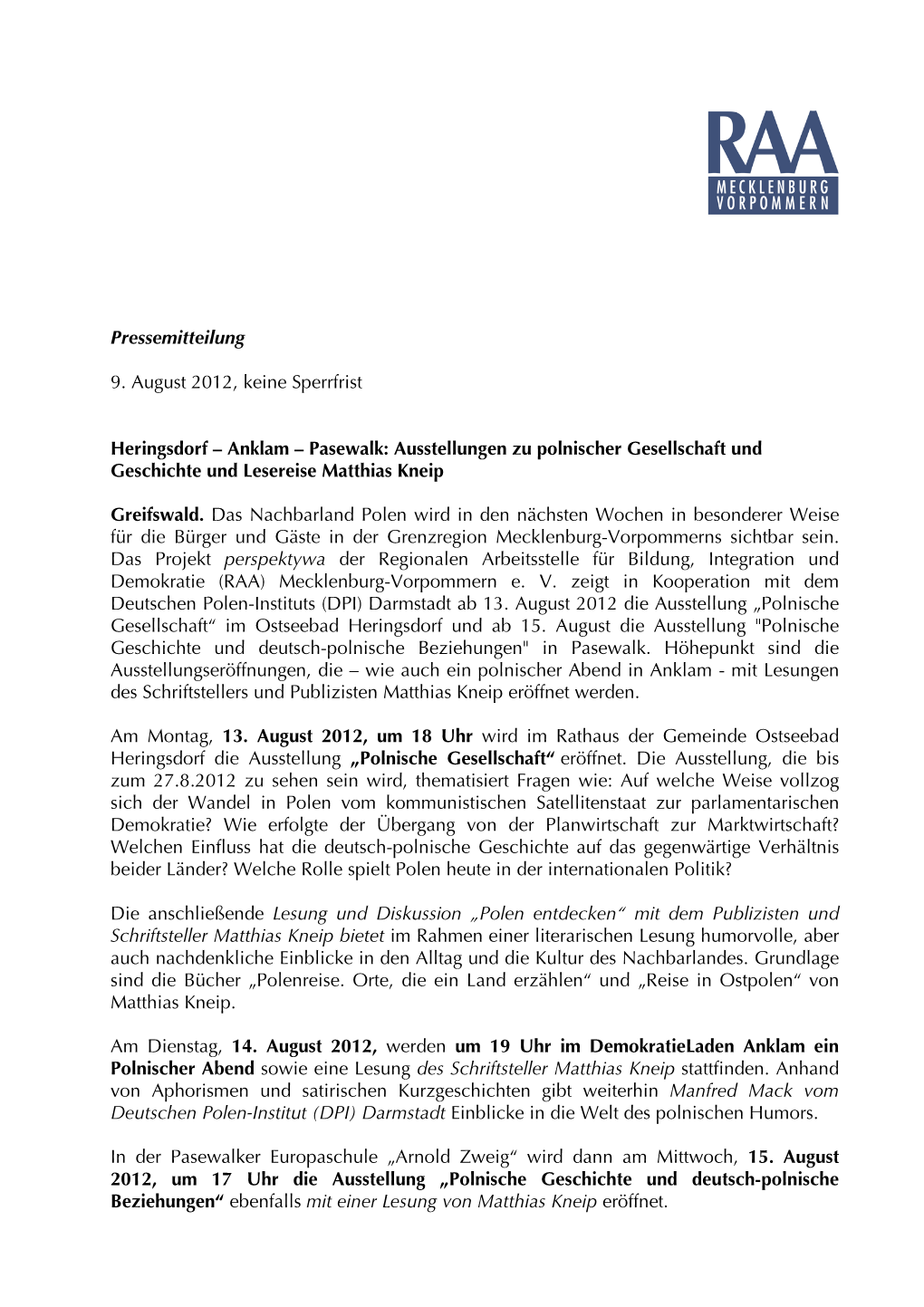 Pressemitteilung 9. August 2012, Keine Sperrfrist Heringsdorf
