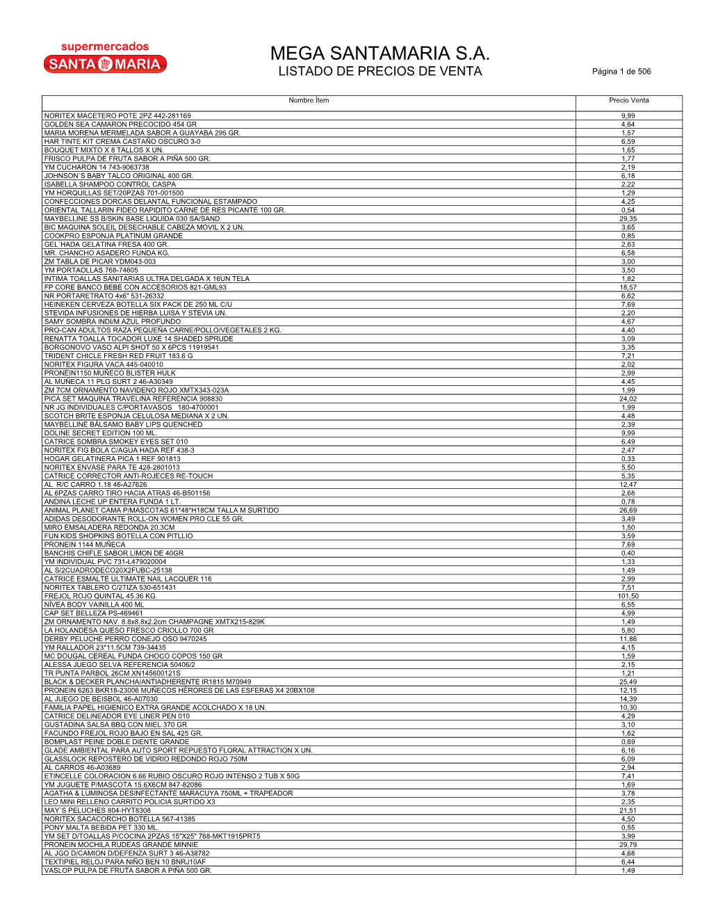 MEGA SANTAMARIA S.A. LISTADO DE PRECIOS DE VENTA Página 1 De 506