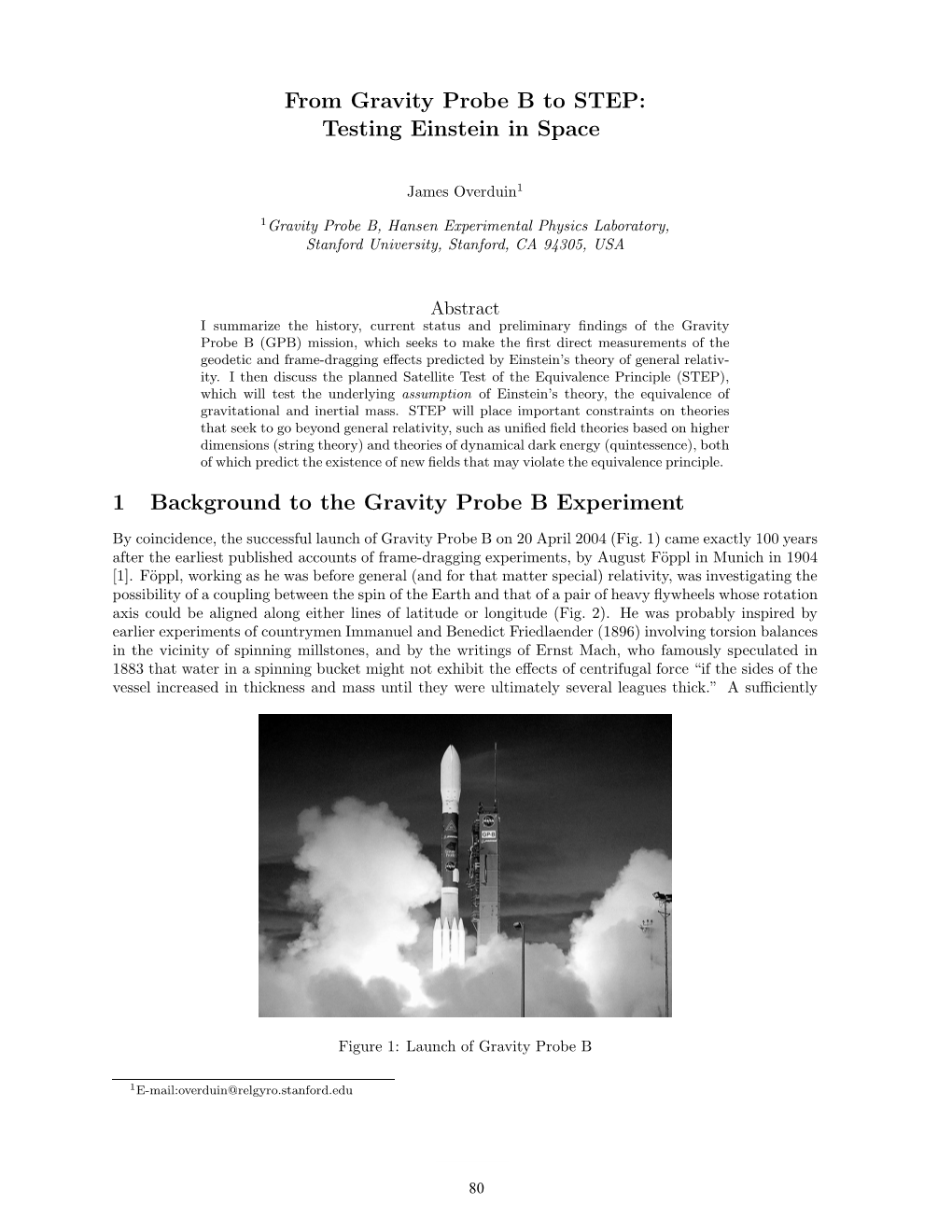 From Gravity Probe B to STEP: Testing Einstein in Space