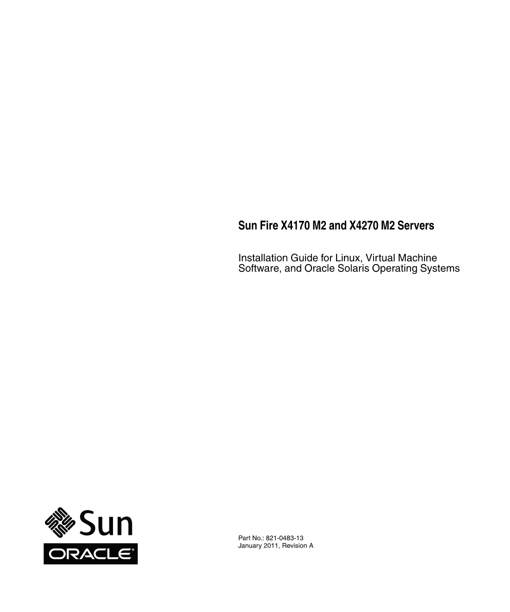 Sun Fire X4170 M2 and X4270 M2 Servers Installation Guide for Linux, Virtual Machine Software, and Oracle Solaris Operating Syst