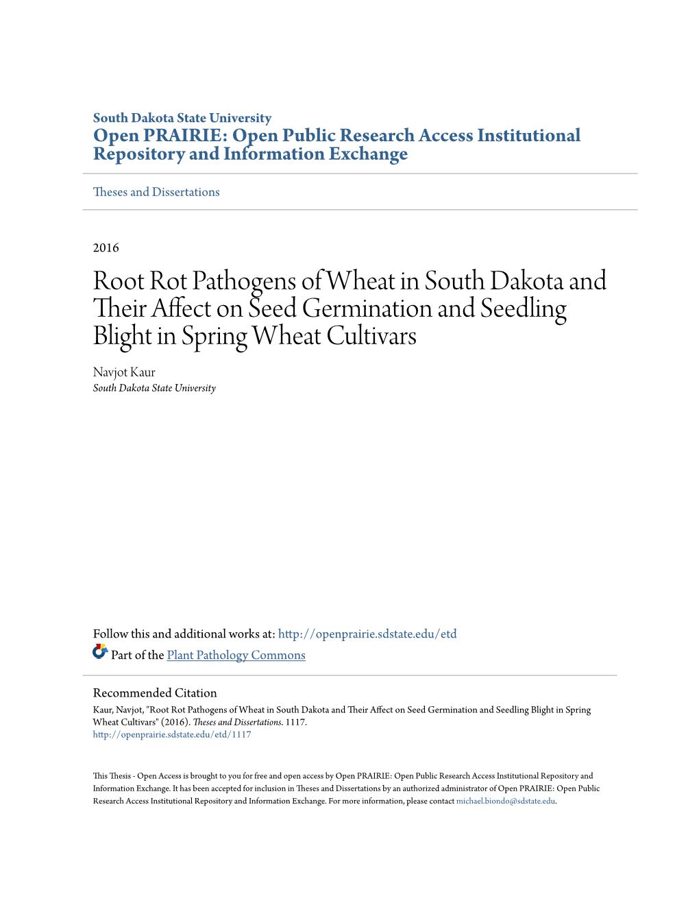 Root Rot Pathogens of Wheat in South Dakota and Their Affect on Seed