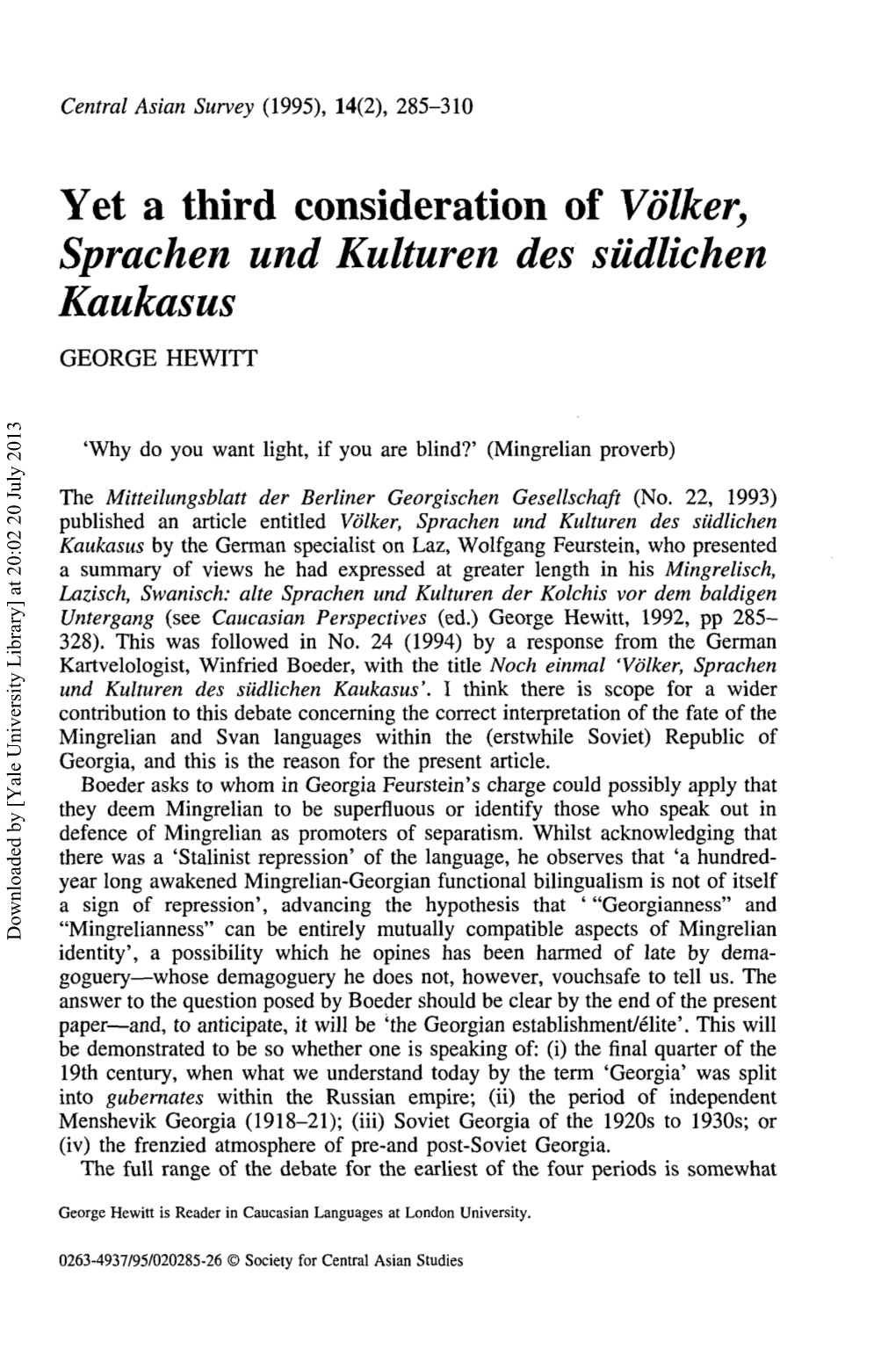 Yet a Third Consideration of Völker, Sprachen Und Kulturen Des Südlichen Kaukasus GEORGE HEWITT