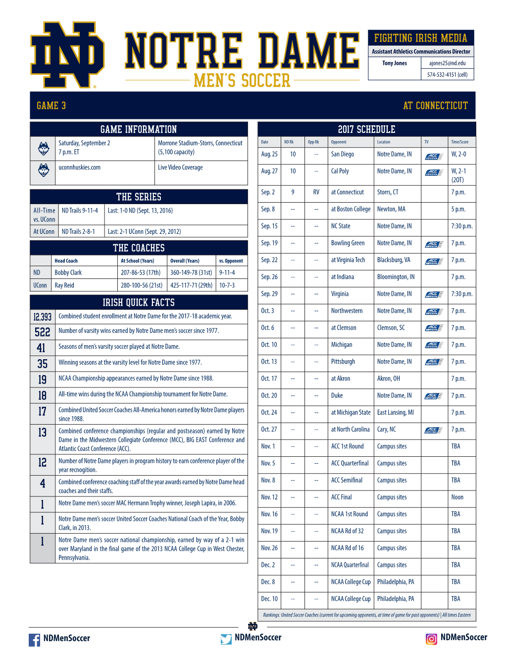 FIGHTING IRISH MEDIA Assistant Athletics Communications Director Tony Jones Ajones25@Nd.Edu 574-532-4151 (Cell)