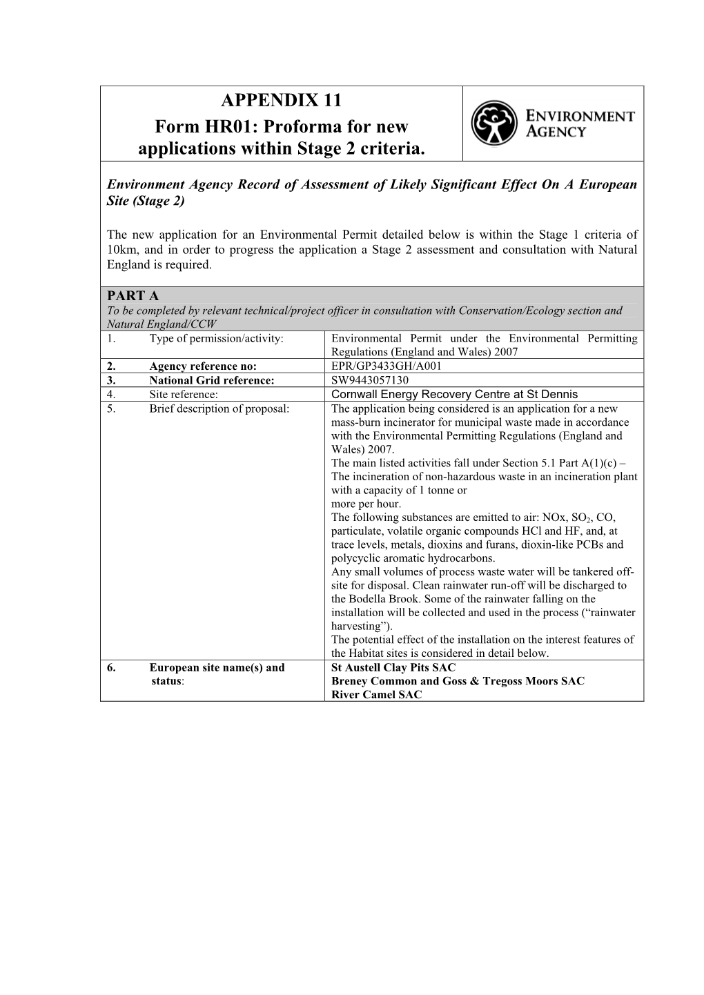 APPENDIX 11 Form HR01: Proforma for New Applications Within Stage 2 Criteria